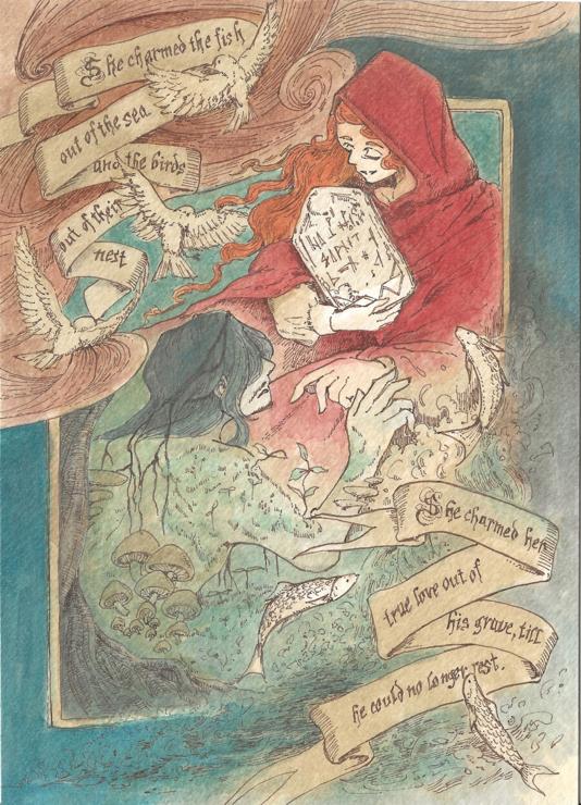 Pen and watercolor comic-style illustration. A lady wearing hood holding a magical tablet is casting witchcraft, and a man is coming out from under the soil. The man's body is covered with moss and mushroom. 
Text in picture: She charmed the fish out of the sea, and the birds out of their nest, She charmed her true love out of his grave, till he could no longer rest. /End text.